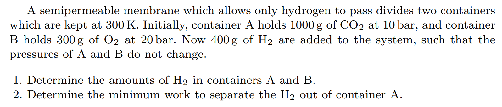 A semipermeable membrane which allows only