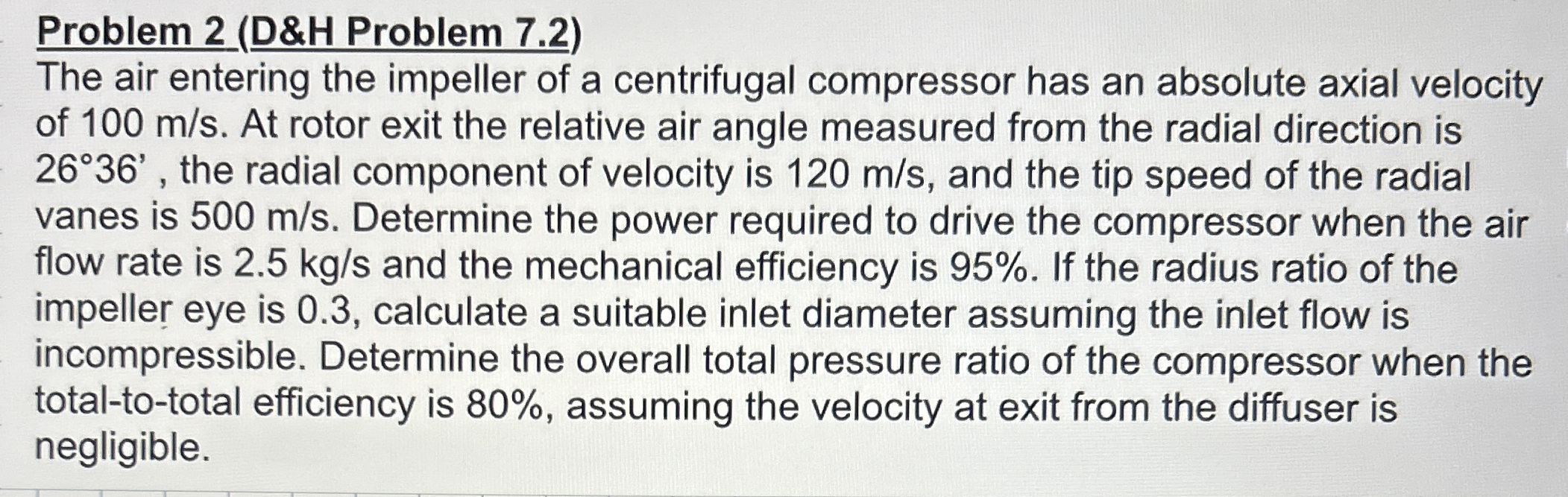 Problem 2 ( D&H Problem 7 . 2 ) The air entering