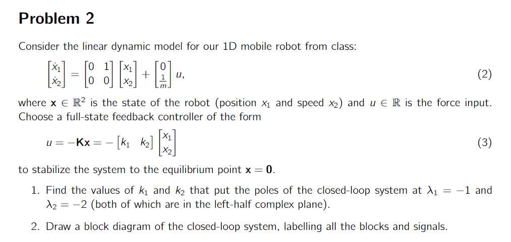 Problem 2 Consider the linear dynamic model for