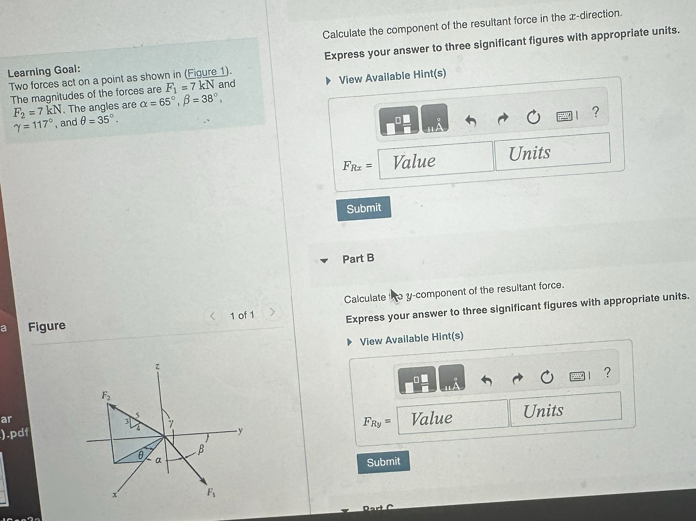 Learning Goal: Two forces act on a point as shown