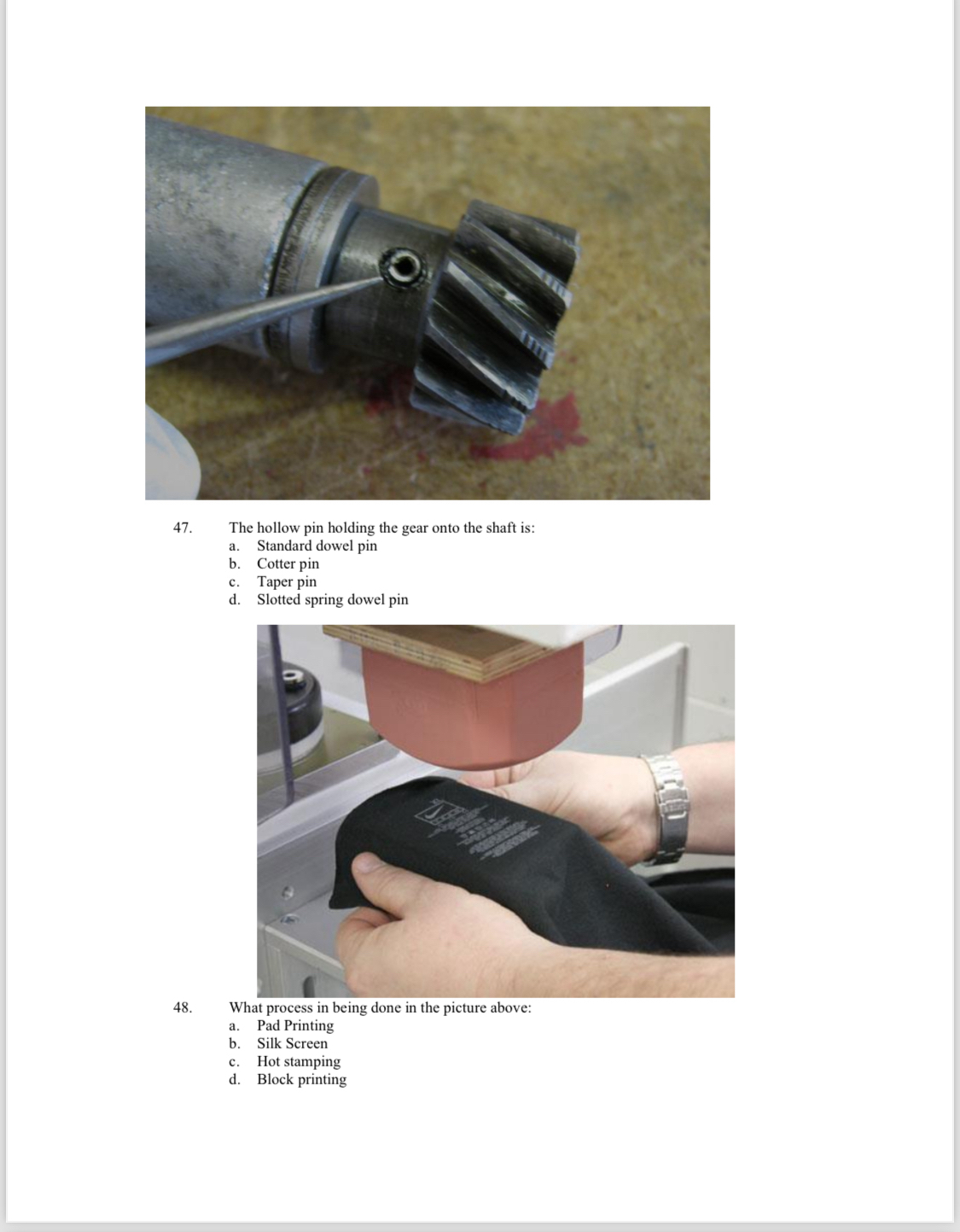 The hollow pin holding the gear onto the shaft