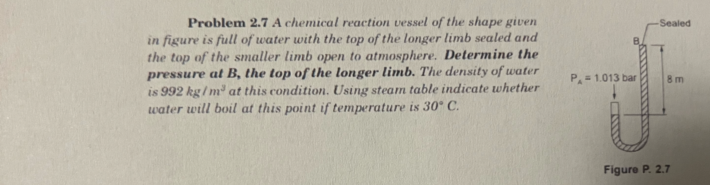 Problem 2 . 7 A chemical reaction vessel of the