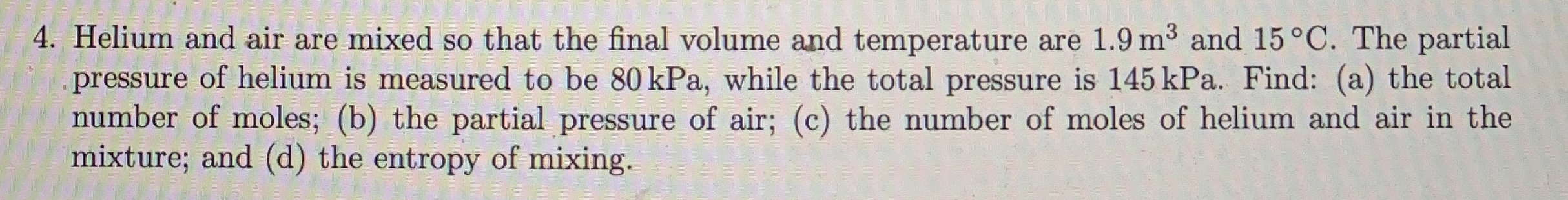 Helium and air are mixed so that the final volume