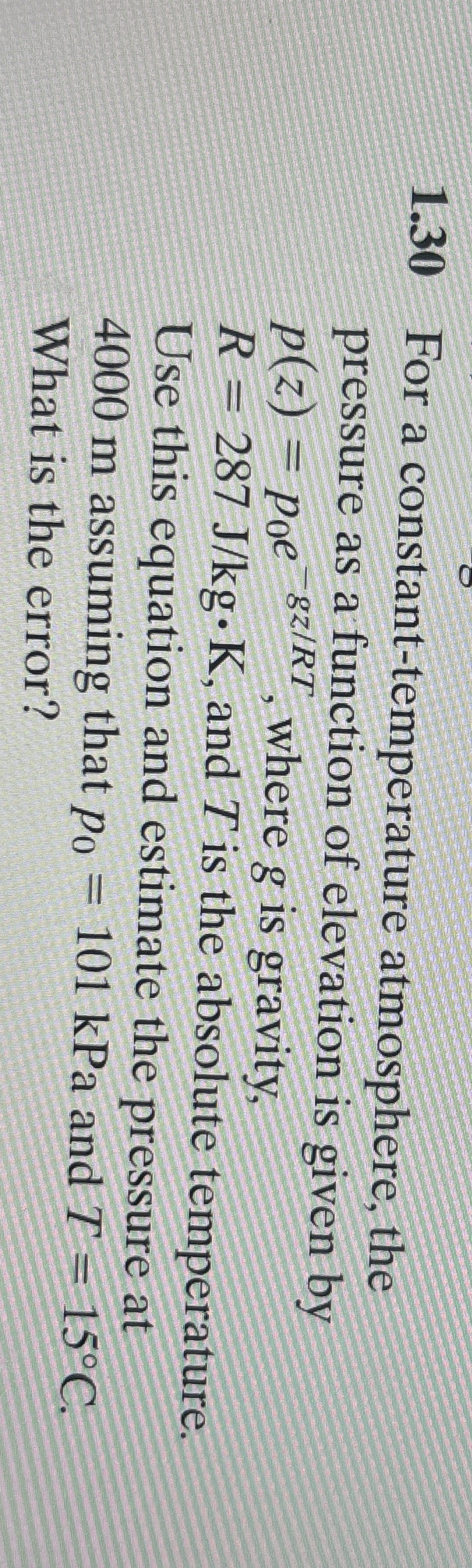 1 . 3 0 For a constant - temperature atmosphere,