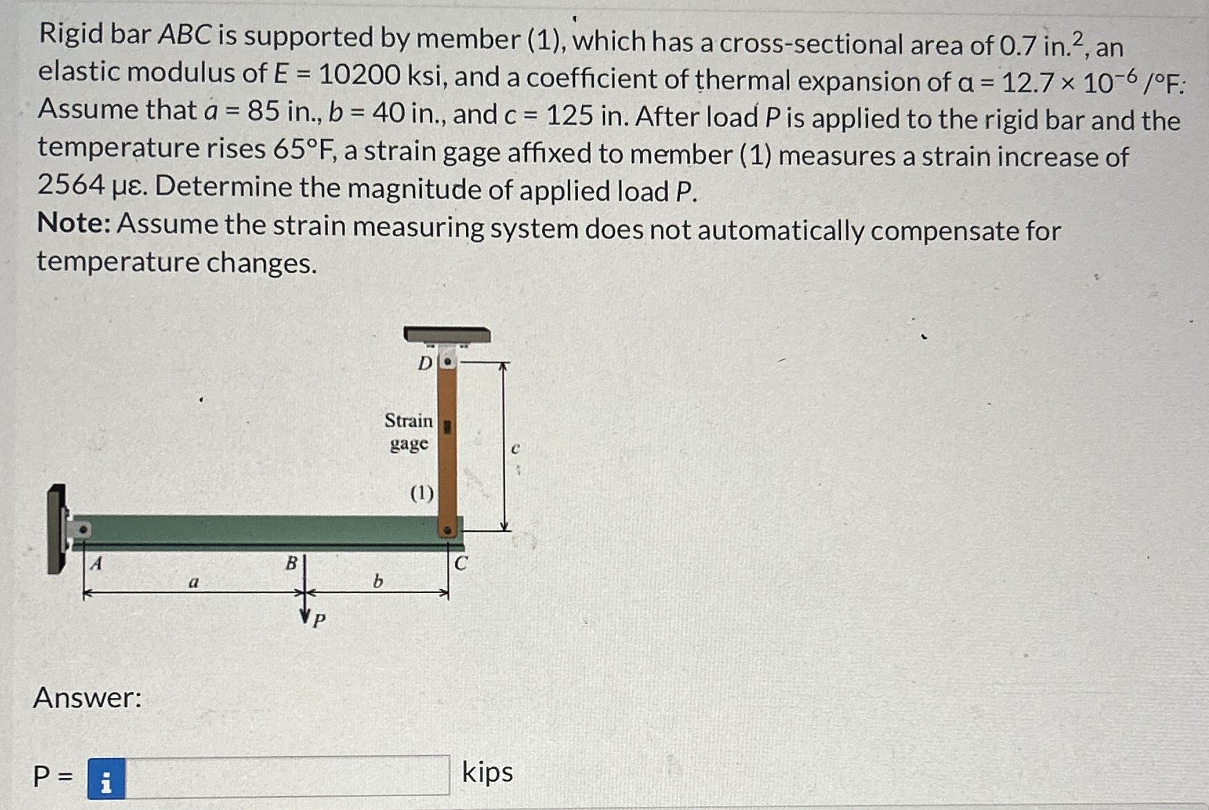 Rigid bar ABC is supported by member ( 1 ) ,