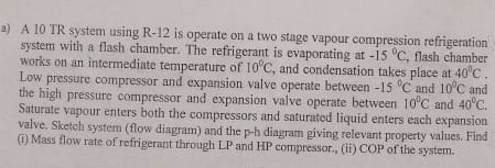 a ) A 1 0 TR system using R - 1 2 is operate on a