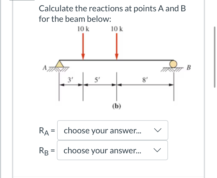 Calculate the reactions at points A and B for the