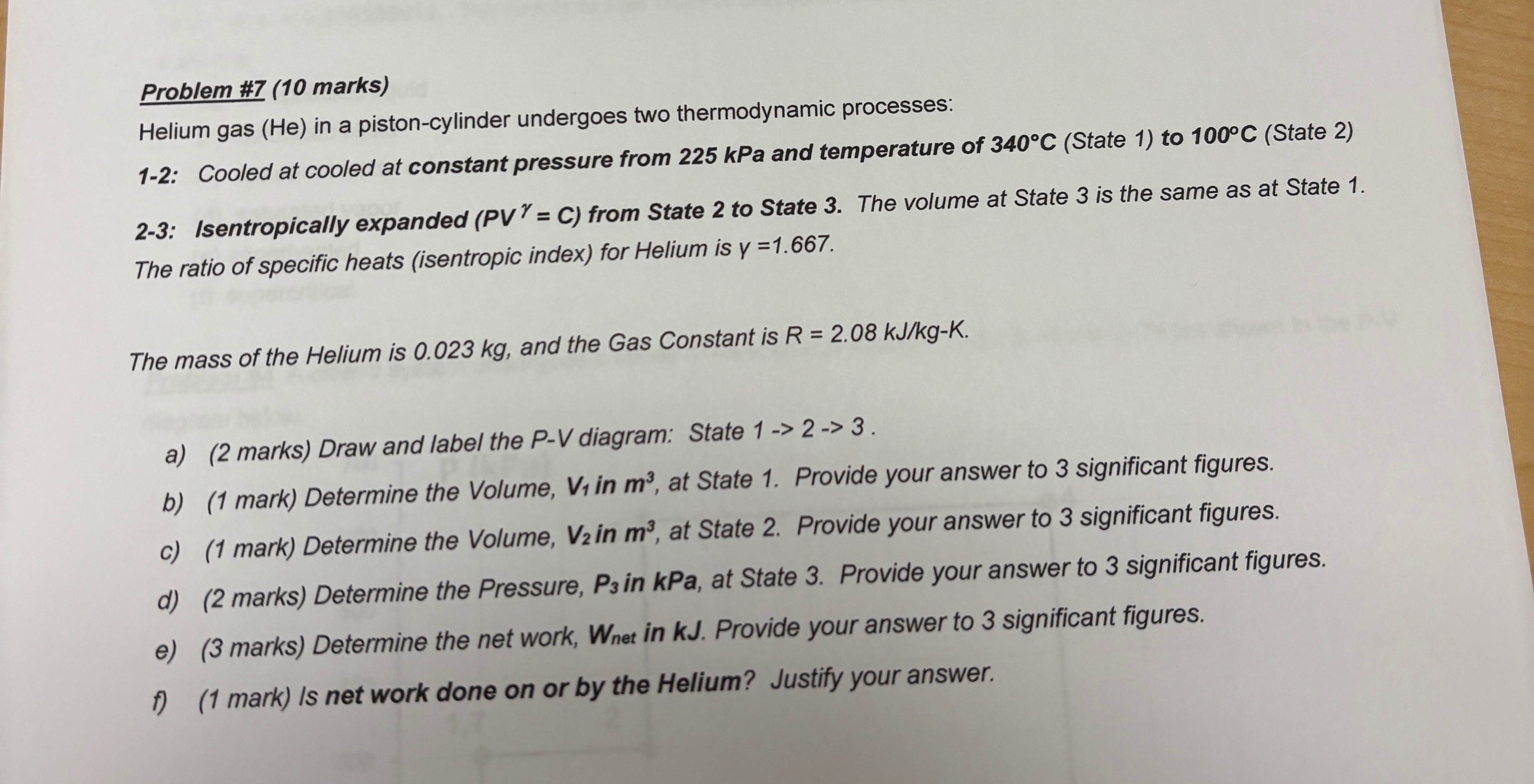 Problem # 7 ( 1 0 marks ) Helium gas ( H e ) in a
