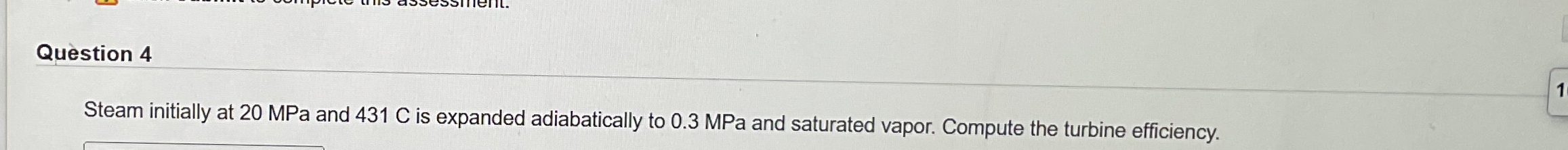 Question 4 Steam initially at 2 0 MPa and 4 3 1 C