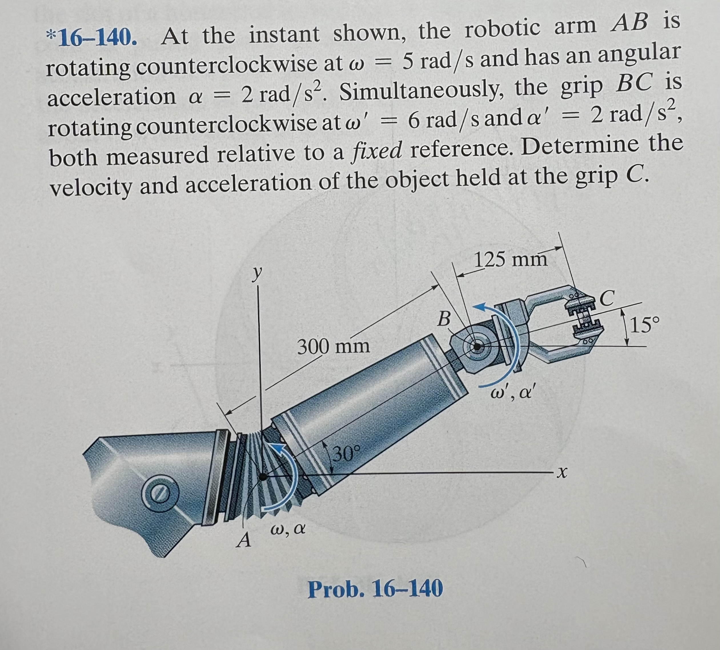 * 1 6 - 1 4 0 . At the instant shown, the robotic