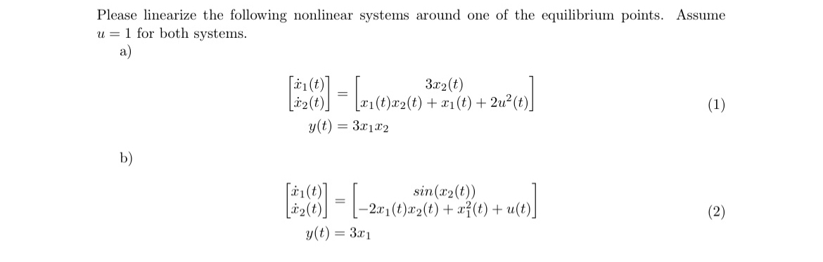 Please linearize the following nonlinear systems
