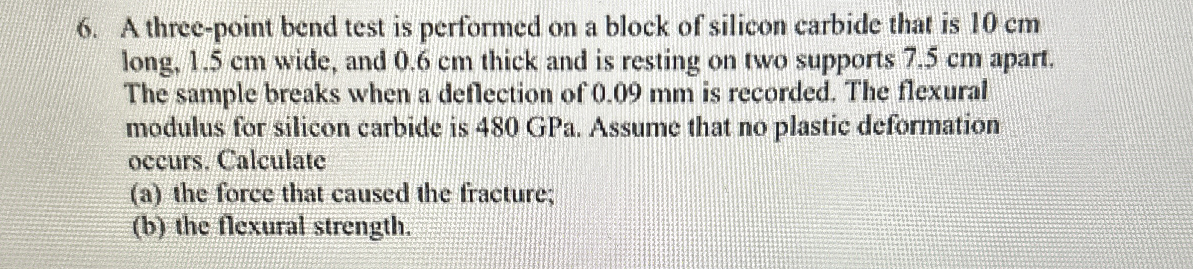 A three - point bend test is performed on a block
