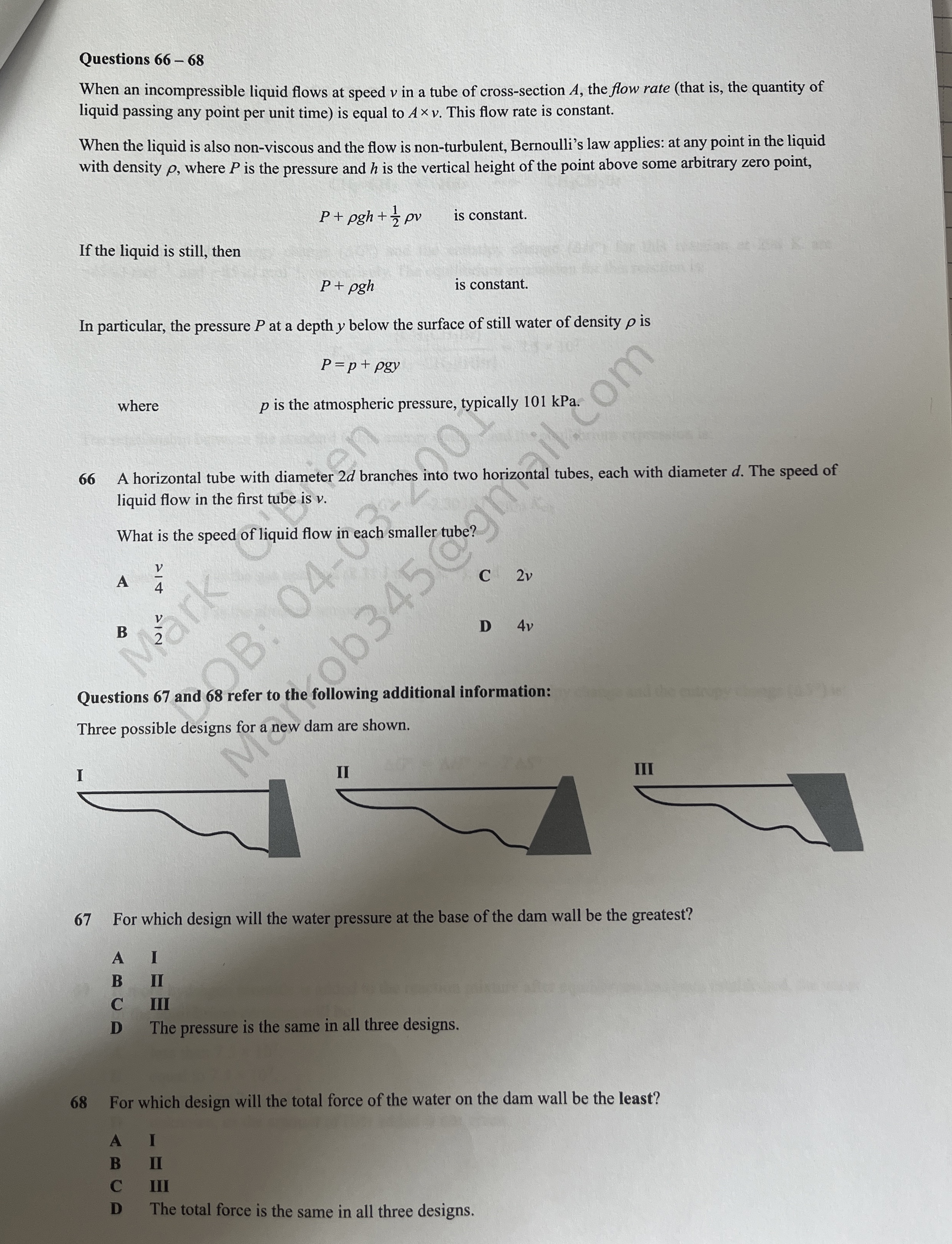 Questions 6 6 - 6 8 When an incompressible liquid