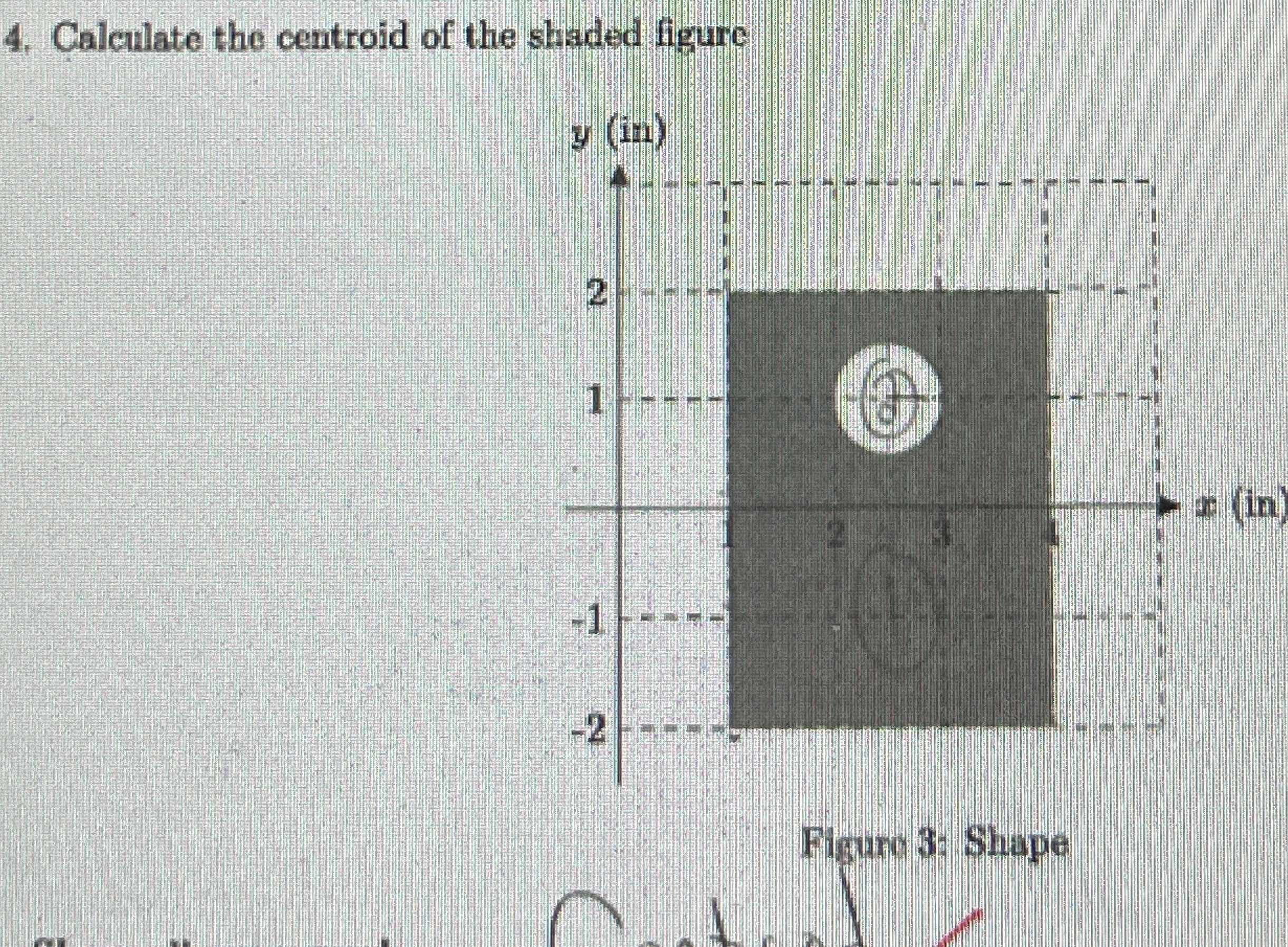 Calculate the centroid of the shaded figure