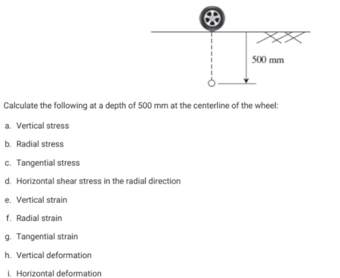 Calculate the following at a depth of 5 0 0 mm at
