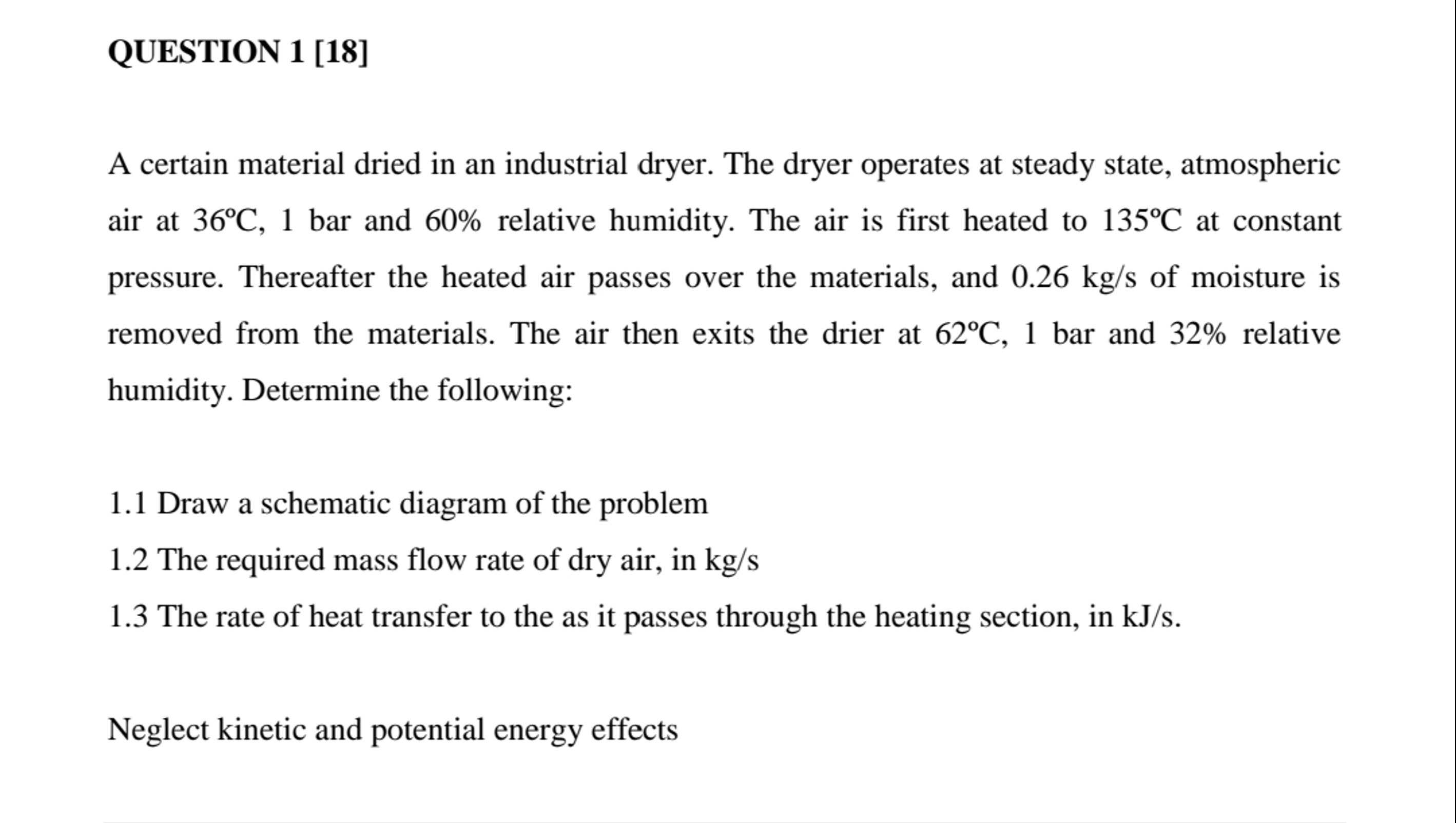 QUESTION 1 [ 1 8 ] A certain material dried in an