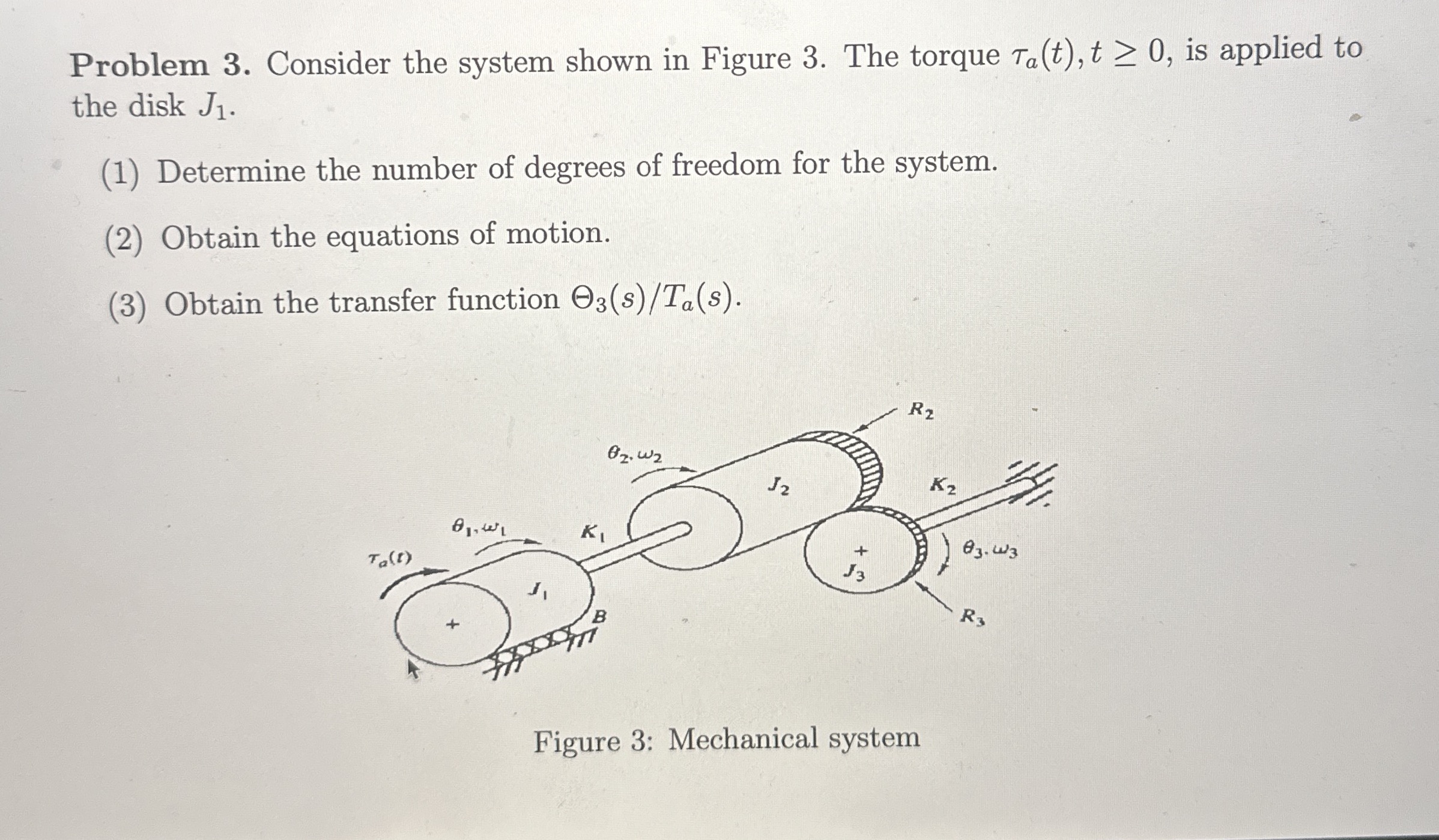 Problem 3 . Consider the system shown in Figure 3