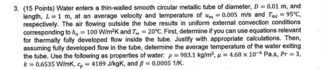 ( 1 5 Points ) Water enters a thin - walled