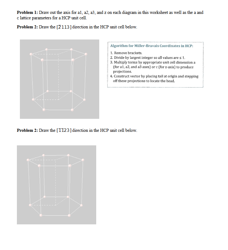 Problem 2 : Draw the [ 2 1 1 3 ] direction in the