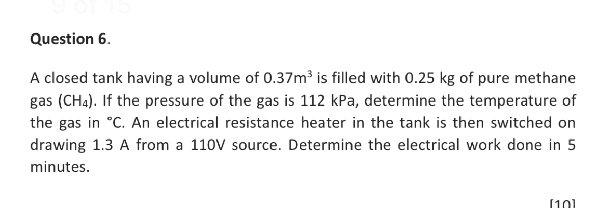 Question 6 . A closed tank having a volume of 0 .