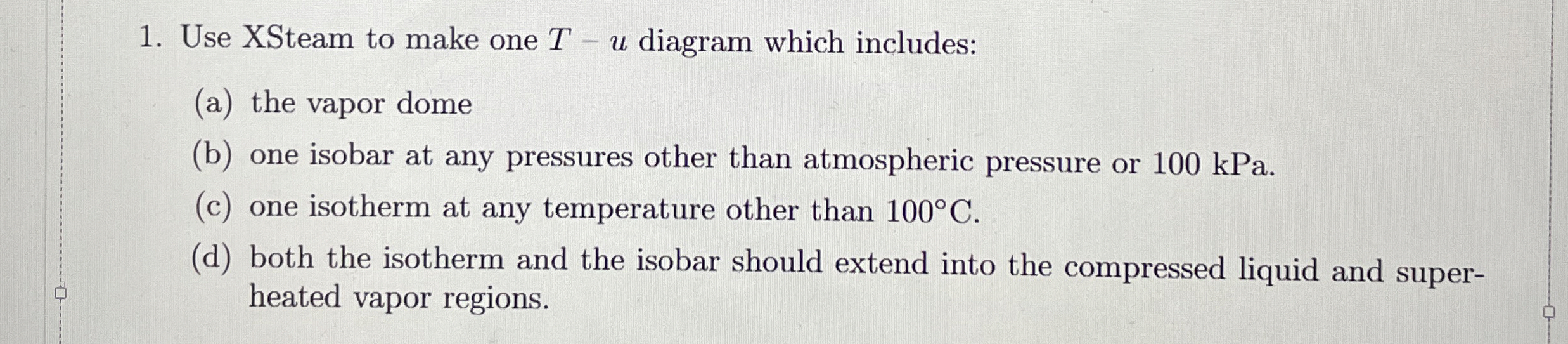 Use XSteam to make one T - u diagram which