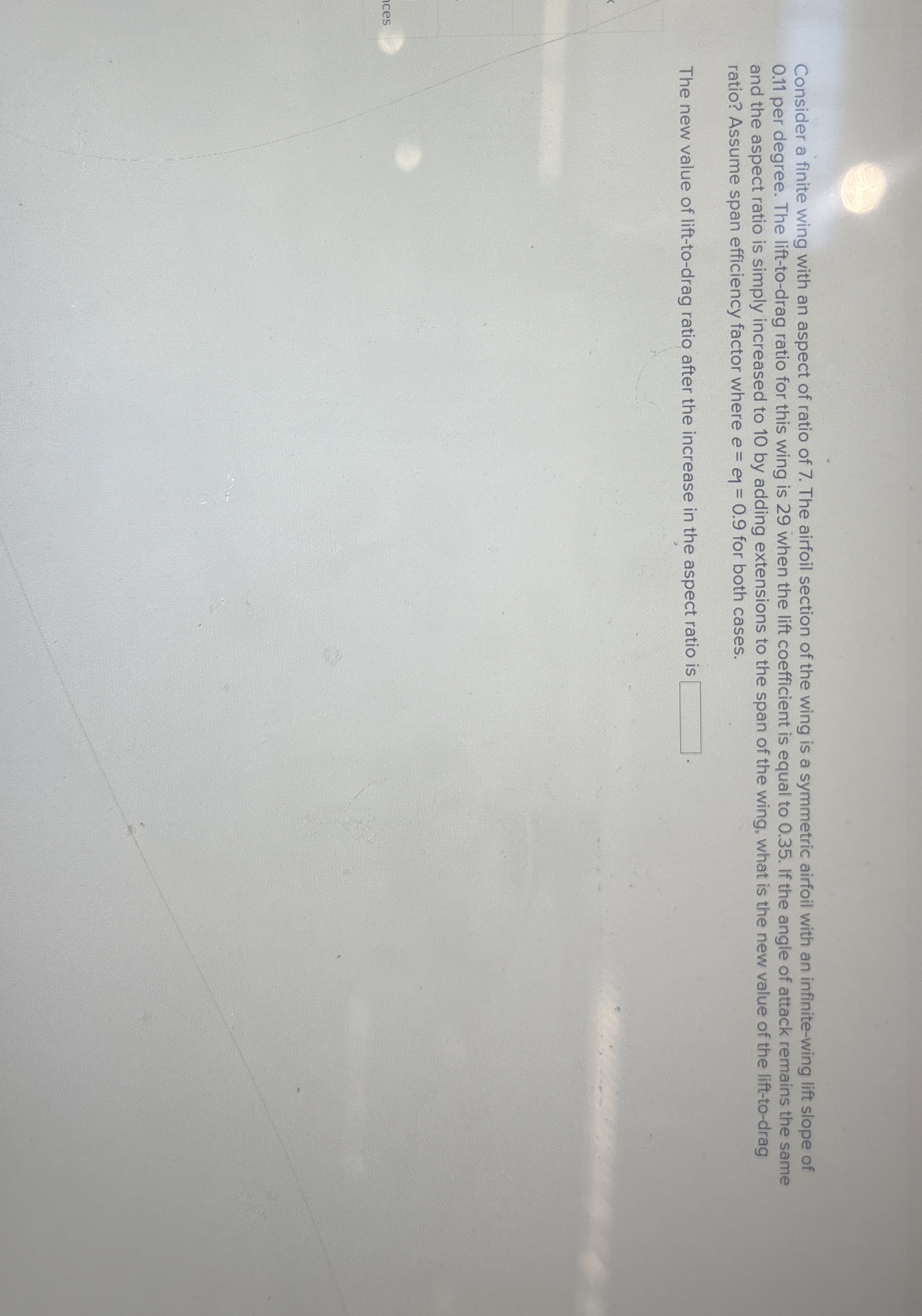 Consider a finite wing with an aspect of ratio of