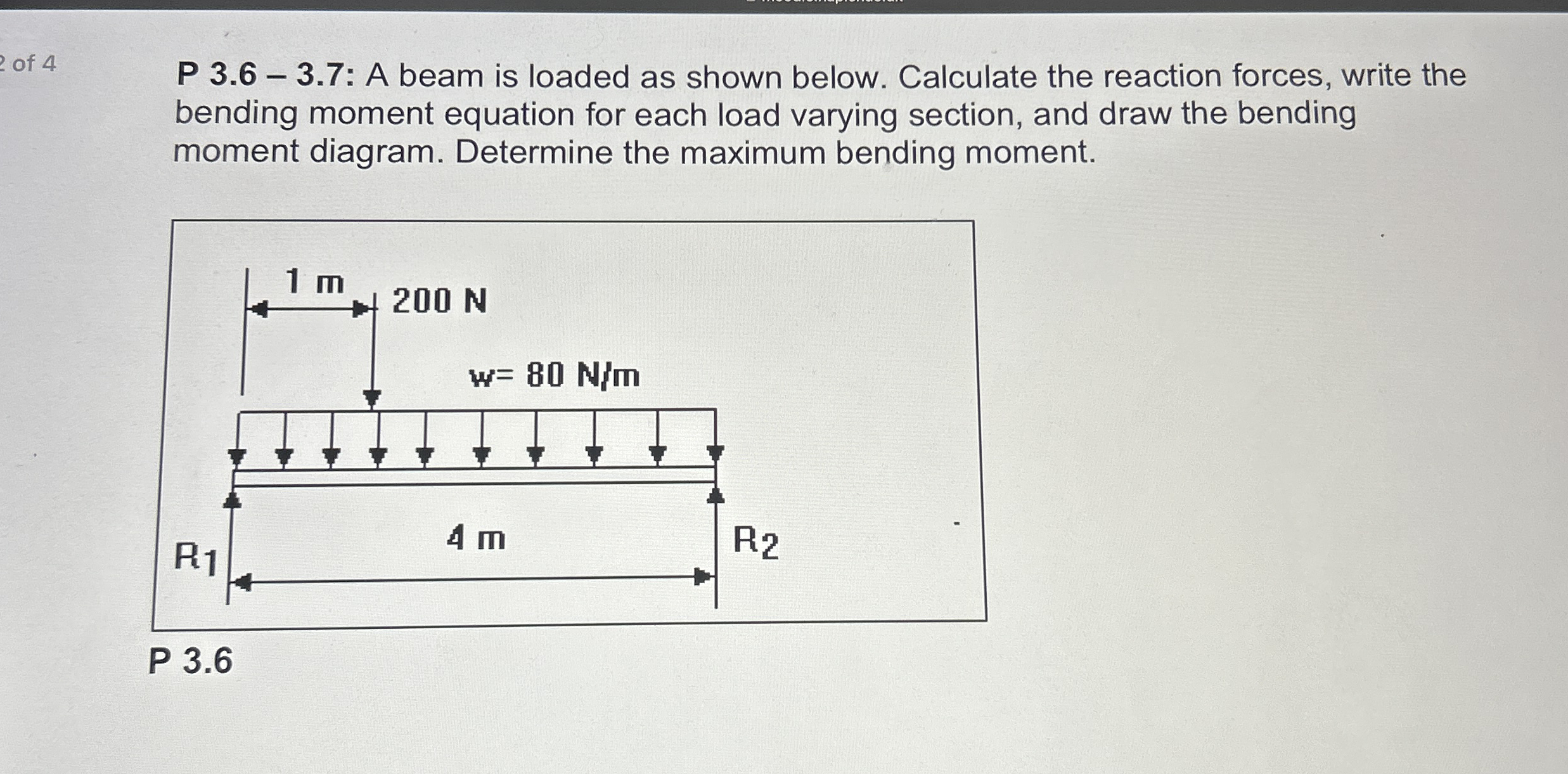 P 3 . 6 - 3 . 7 : A beam is loaded as shown