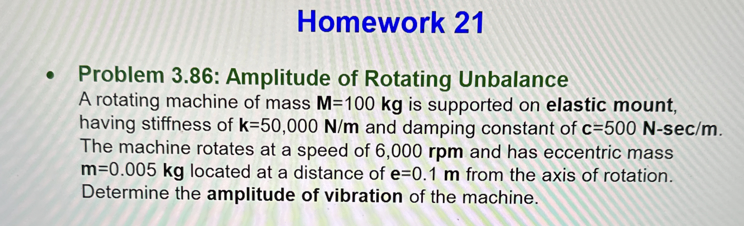 Homework 2 1 Problem 3 . 8 6 : Amplitude of