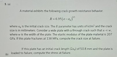 ( a ) A material exhibits the following crack