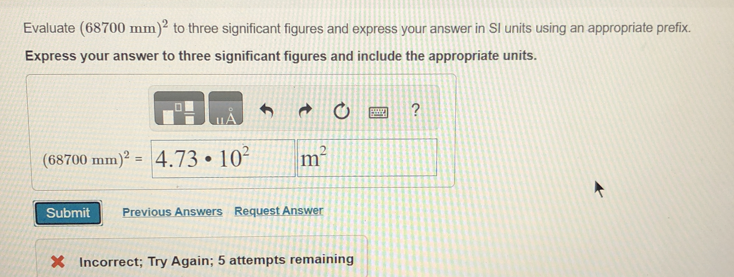 Evaluate ( 6 8 7 0 0 m m ) 2 to three significant