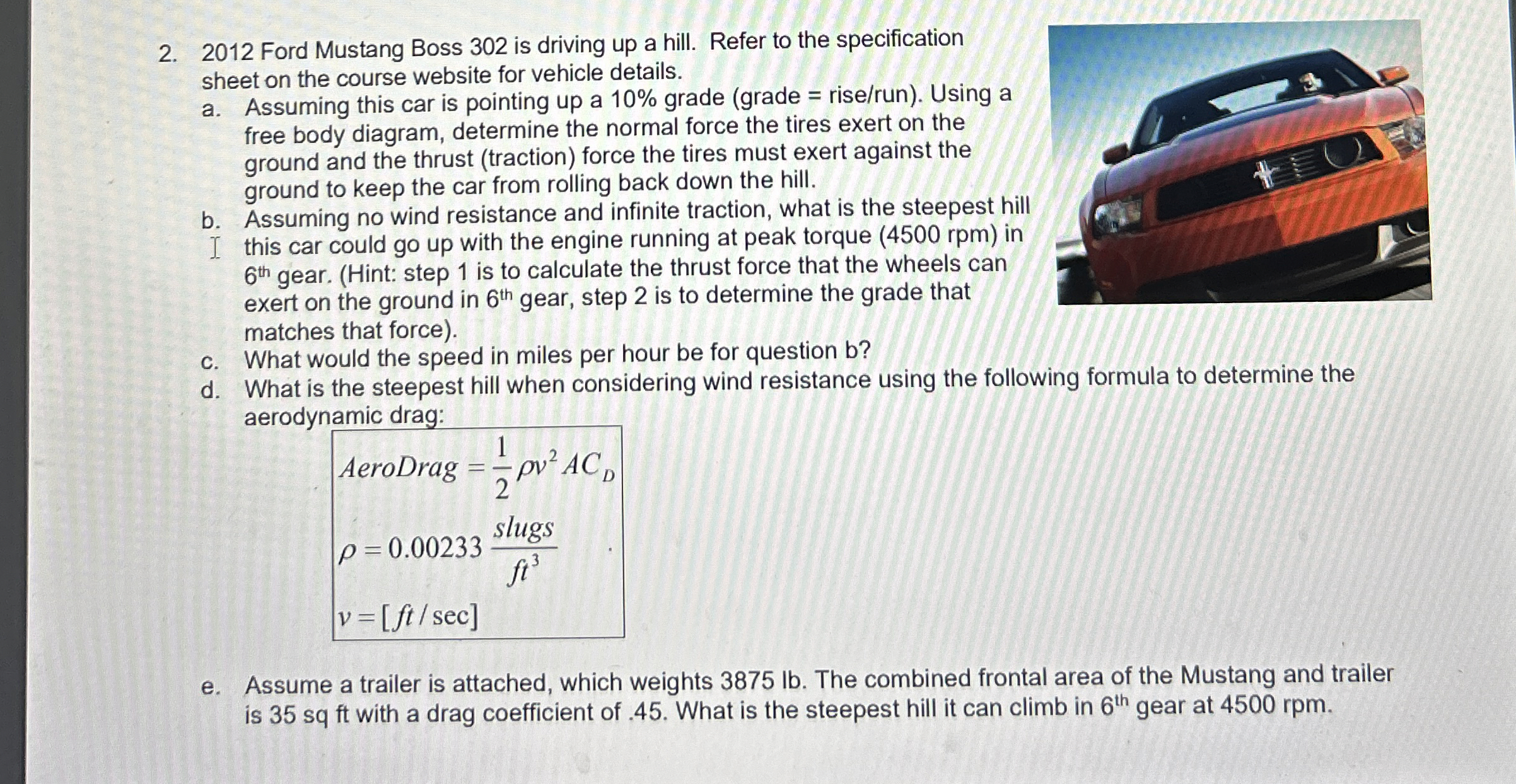 2 0 1 2 Ford Mustang Boss 3 0 2 is driving up a