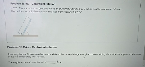 Problem 1 6 . 1 5 7 - Controldal rotation NOTE:
