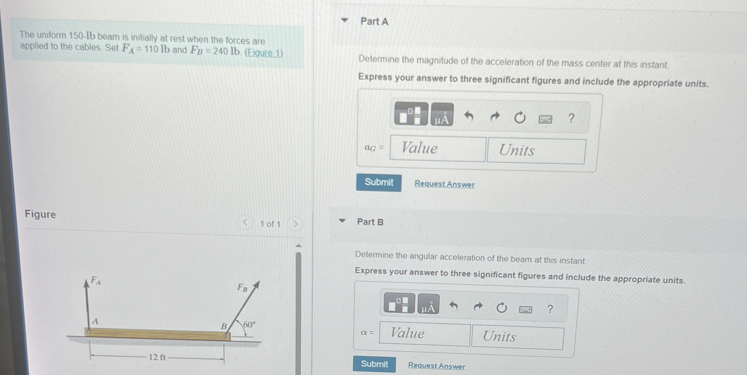 The uniform 1 5 0 - lb beam is initially at rest