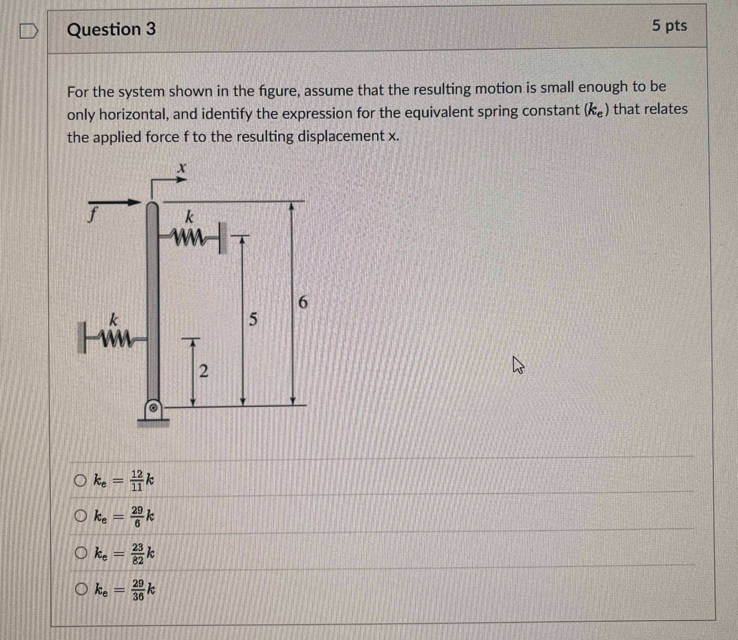 For the system shown in the figure, assume that