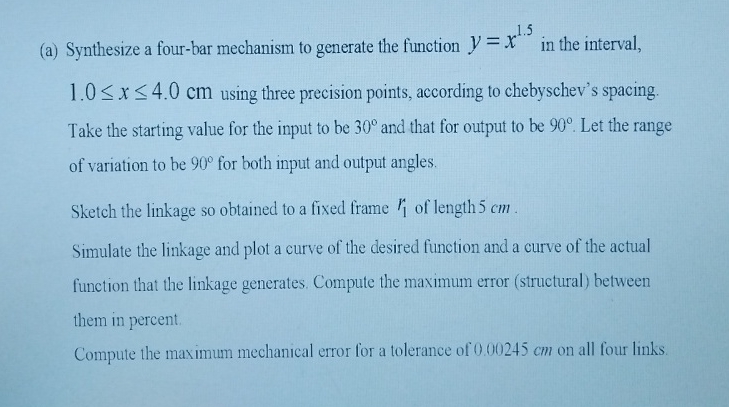 ( a ) Synthesize a four - bar mechanism to