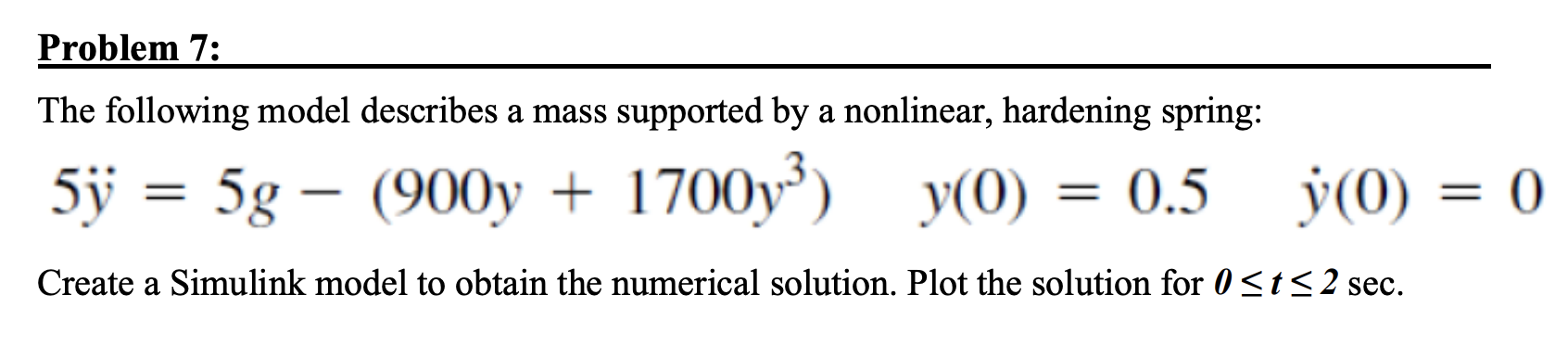 Problem 7 : ( Show the simulink model ) The