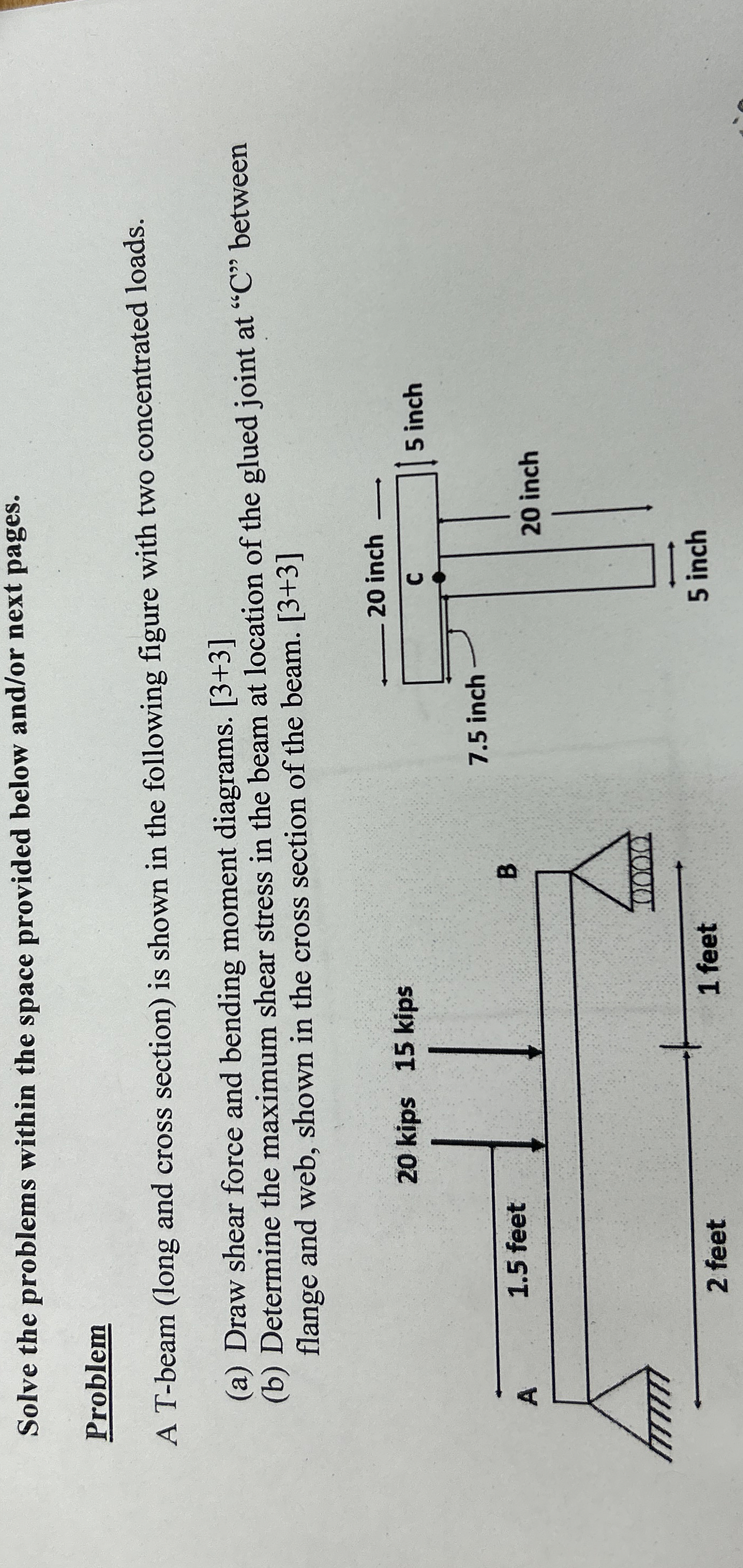 Solve the problems within the space provided