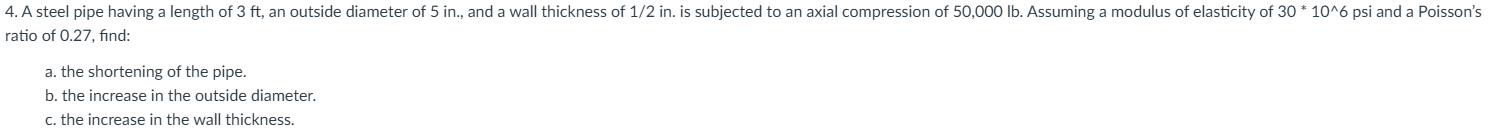 4 . A steel pipe having a length of 3 ft , an