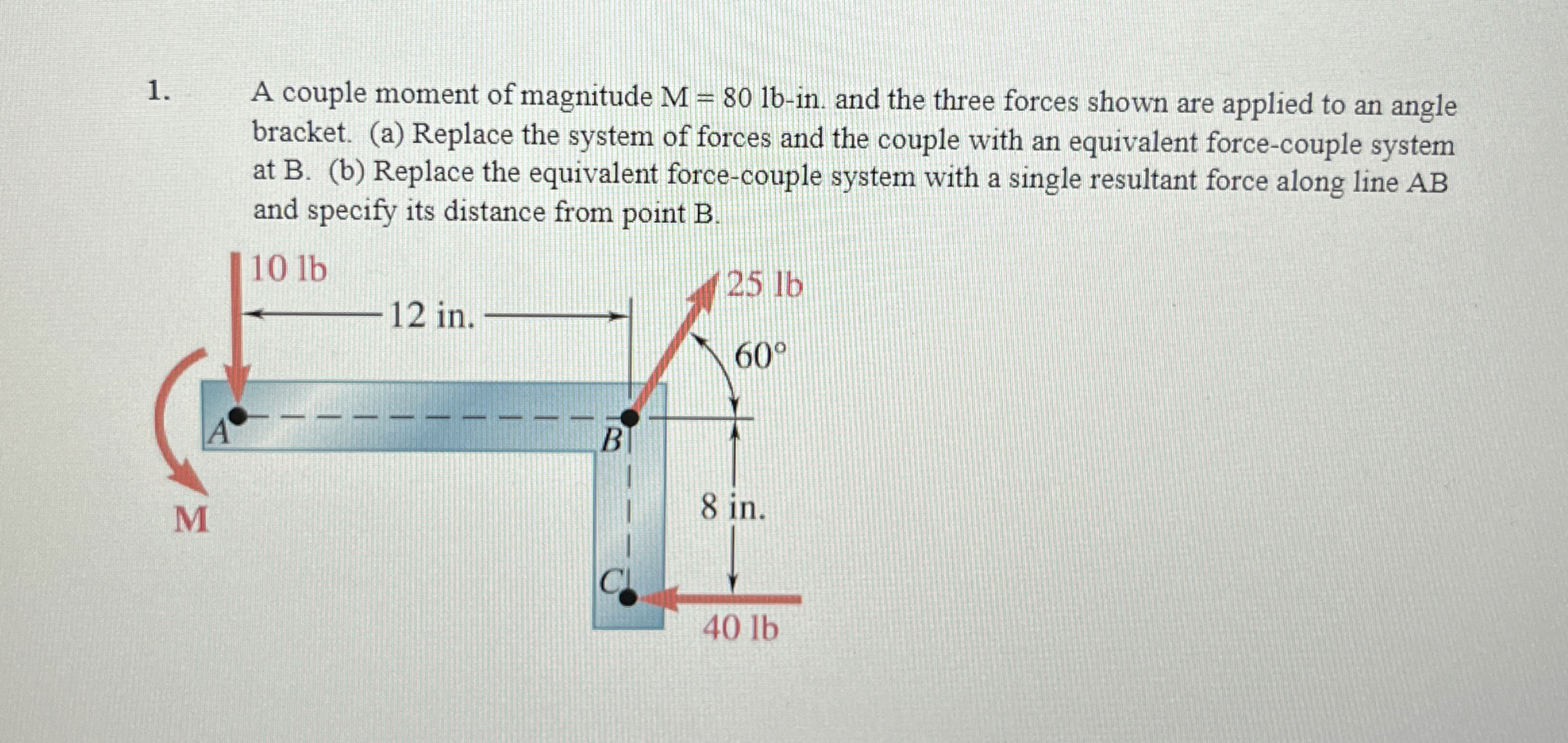 A couple moment of magnitude M = 8 0 l b - in .
