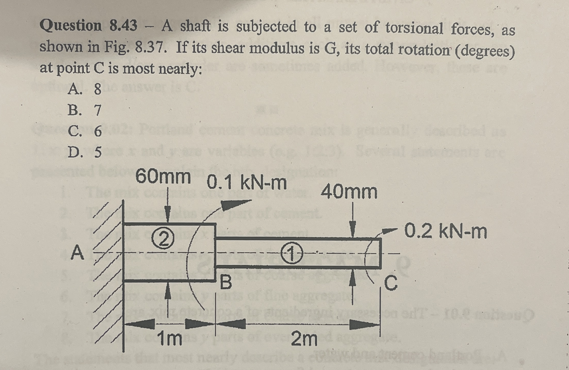 Question 8 . 4 3 - A shaft is subjected to a set