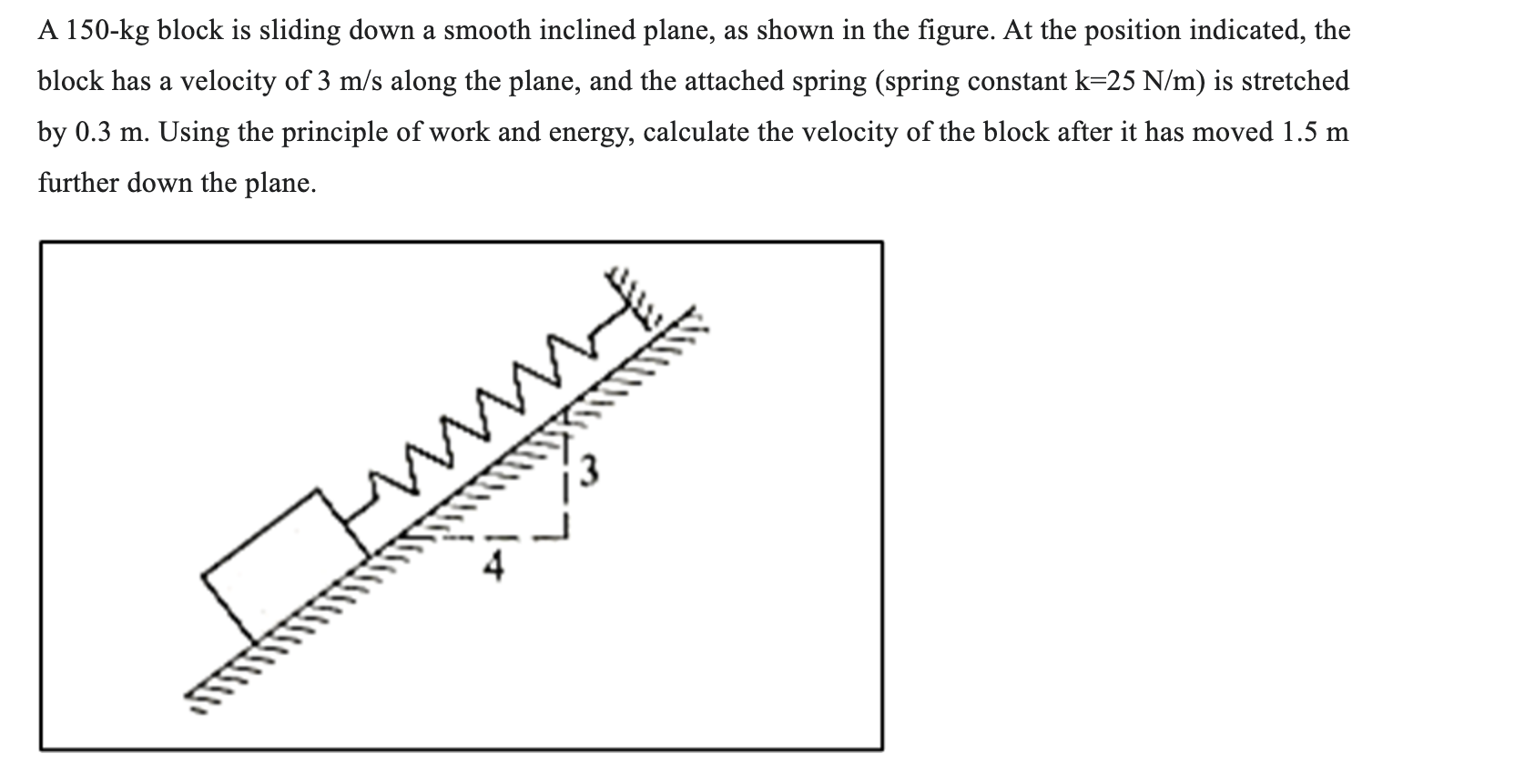A \ ( 1 5 0 - \ mathrm { kg } \ ) block is