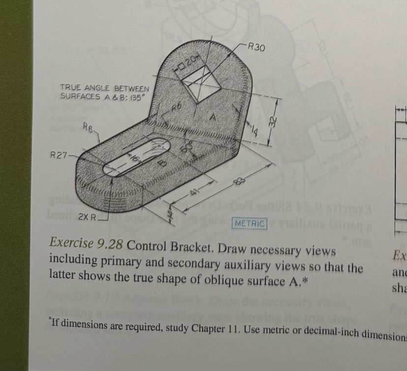 Exercise 9 . 2 8 Control Bracket. Draw necessary