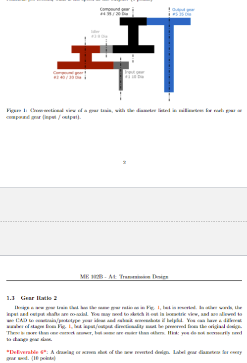 1 . 3 Gear Ratio 2 Design a new gear train that