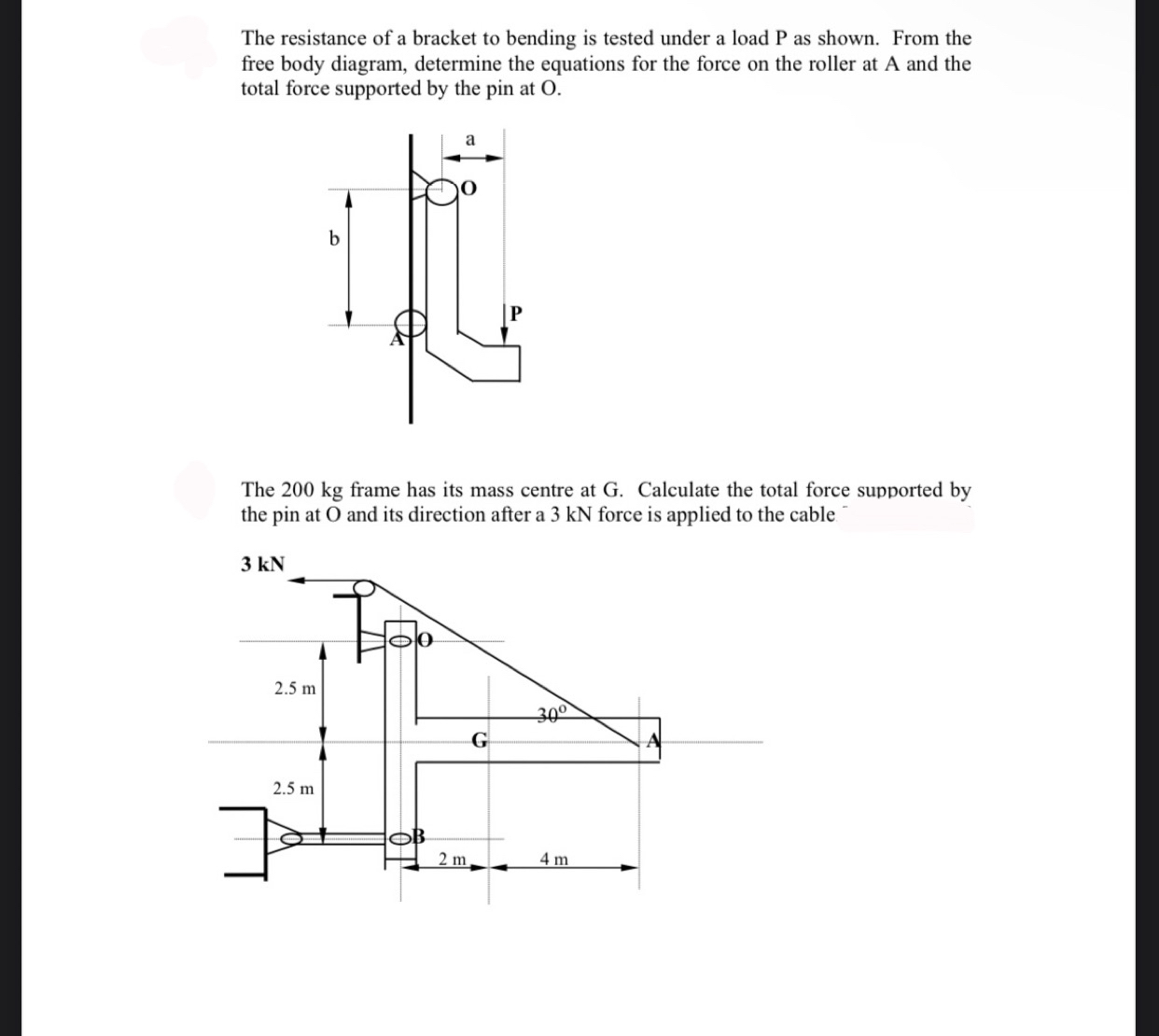 The resistance of a bracket to bending is tested