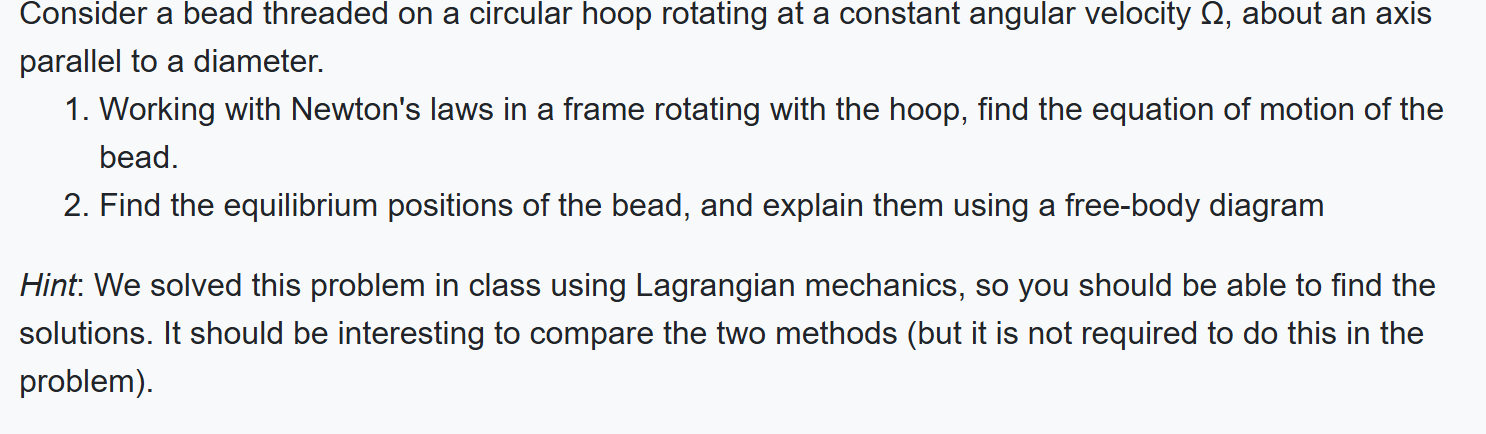 Consider a bead threaded on a circular hoop