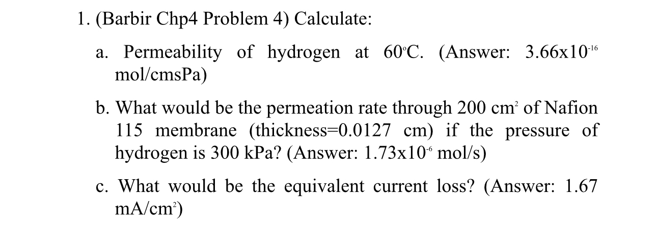 ( Barbir Chp 4 Problem 4 ) Calculate: a .