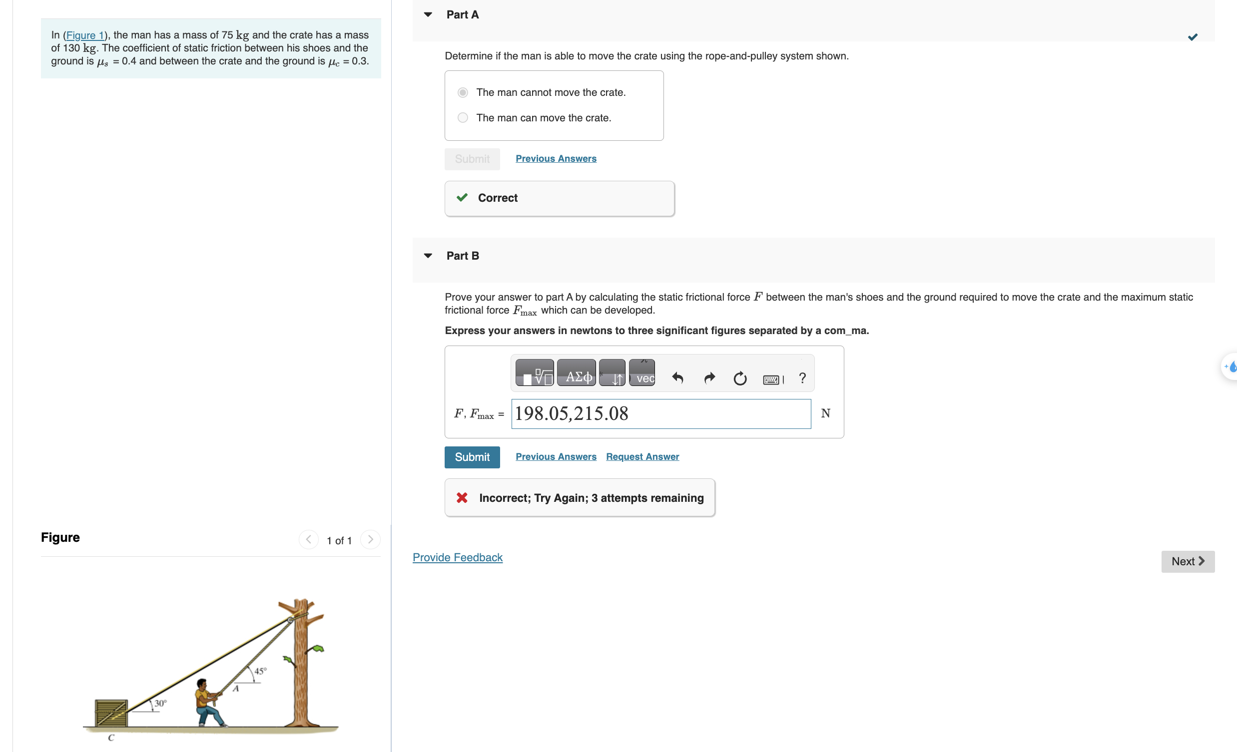 In ( Figure 1 ) , the man has a mass of 7 5 kg