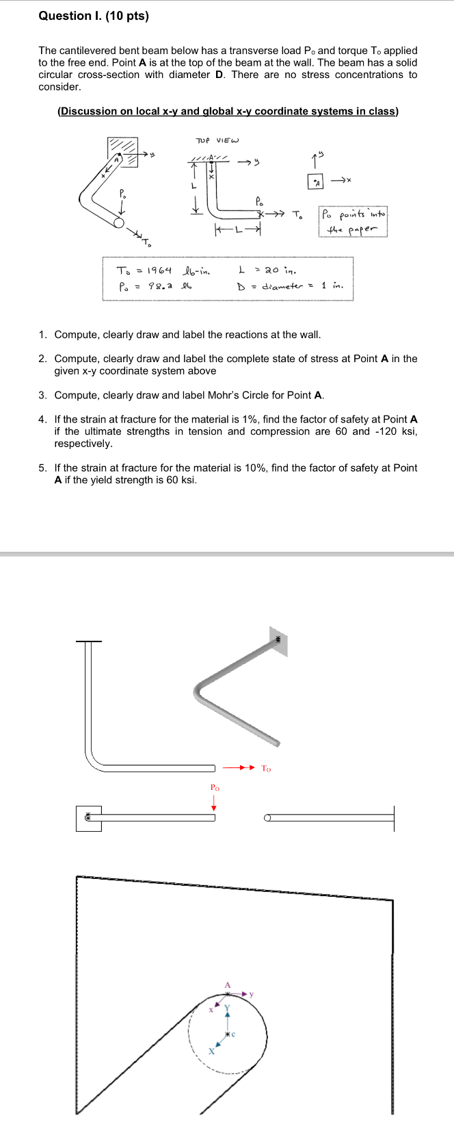 Question I. ( 1 0 pts ) The cantilevered bent