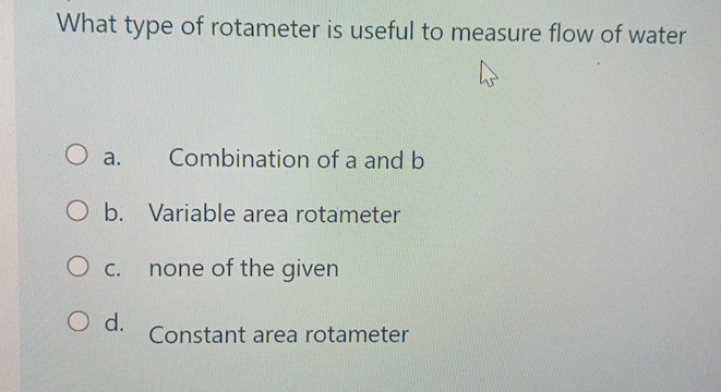 What type of rotameter is useful to measure flow