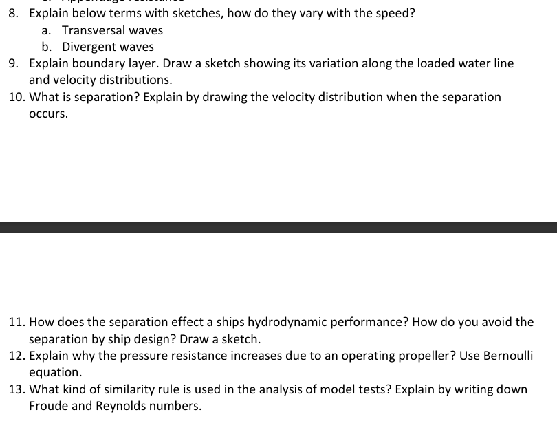 8 . Explain below terms with sketches, how do
